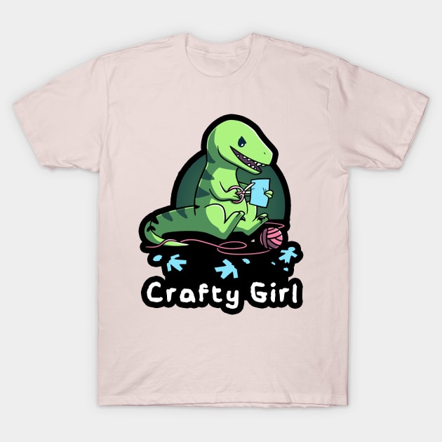 Crafty Girl - Cute Funny Dinosaur Craft Lover T-Shirt by LazyMice